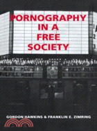 Pornography in a Free Society