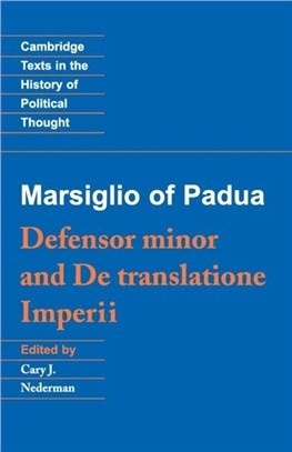 Writings on the Empire: Defensor Minor and De Translatione Imperii