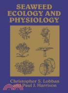 Seaweed Ecology and Physiology