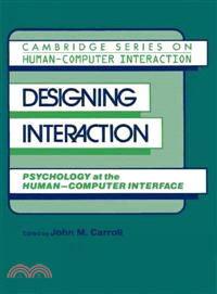 Designing Interaction：Psychology at the Human-Computer Interface