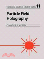 Particle Field Holography