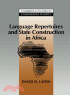 Language Repertoires and State Construction in Africa