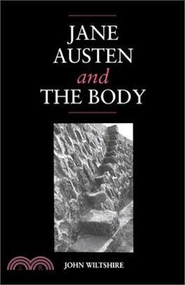 Jane Austen and the Body ― 'The Picture of Health'