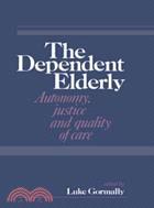 The Dependent Elderly