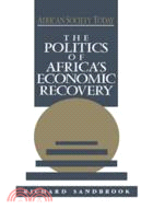 The Politics of Africa's Economic Recovery