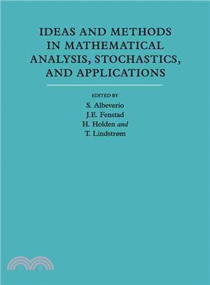 Ideas and Methods in Mathematical Analysis, Stochastics, and Applications：In Memory of Raphael Høegh-Krohn：VOLUME1