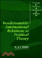 Inside/Outside：International Relations as Political Theory