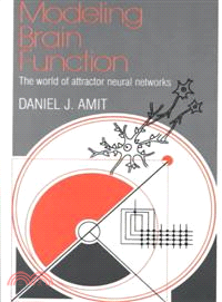 Modeling Brain Function：The World of Attractor Neural Networks