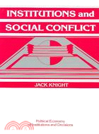 Institutions and Social Conflict