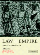 Law and Empire in Late Antiquity