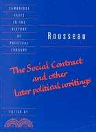 Rousseau-The Social Contract and Other Later Political Writings