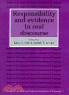 Responsibility and Evidence in Oral Discourse