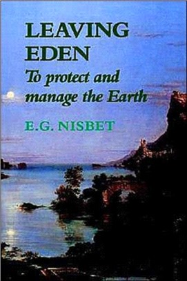 Leaving Eden：To Protect and Manage the Earth