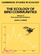 The Ecology of Bird Communities：VOLUME2