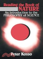 Reading the Book of Nature：An Introduction to the Philosophy of Science