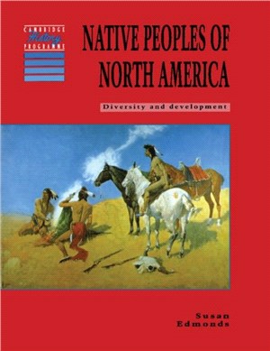 Native Peoples of North America：Diversity and Development