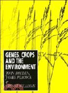 Genes, Crops and the Environment