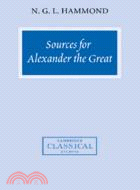 Sources for Alexander the Great：An Analysis of Plutarch's 'Life' and Arrian's 'Anabasis Alexandrou'