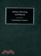 Politics, Theology and History