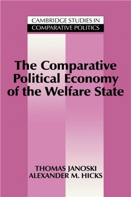 The Comparative Political Economy of the Welfare State