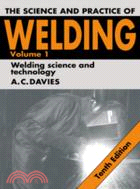 The Science and Practice of Welding：VOLUME1