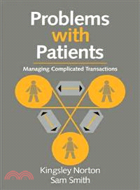 Problems with Patients：Managing Complicated Transactions