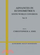 Advances in Econometrics：Sixth World Congress：VOLUME2