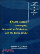 Quasi-States：Sovereignty, International Relations and the Third World