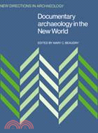 Documentary Archaeology in the New World