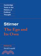 Stirner: The Ego and its Own