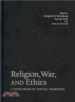 Religion, War, and Ethics ― A Sourcebook of Textual Traditions