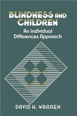 Blindness and Children：An Individual Differences Approach