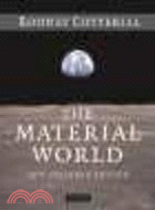 The Material World