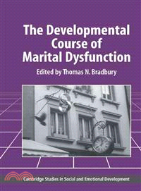 The Developmental Course of Marital Dysfunction
