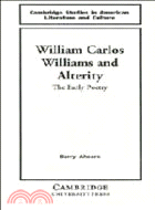 William Carlos Williams and Alterity：The Early Poetry