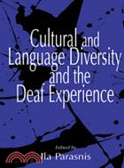 Cultural and Language Diversity and the Deaf Experience