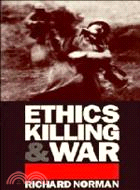 Ethics, Killing and War