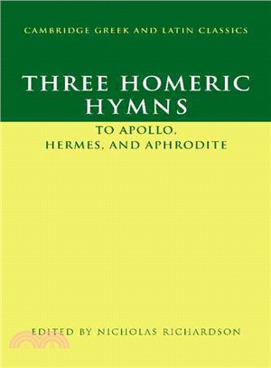 Three Homeric Hymns ─ To Apollo, Hermes, and Aphrodite, Hymns 3, 4, and 5