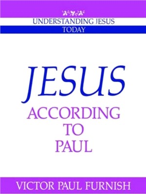 Jesus According to Paul