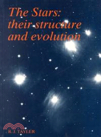 The Stars：Their Structure and Evolution