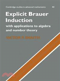 Explicit Brauer Induction：With Applications to Algebra and Number Theory