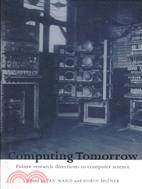 Computing tomorrow :future r...