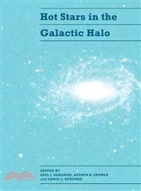 Hot Stars in the Galactic Halo：Proceedings of a Meeting, held at Union College, Schenectady, New York November 4–6, 1993 in Honor of the 65th Birthday of A. G. Davis Philip