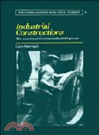 Industrial Constructions：The Sources of German Industrial Power