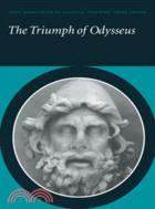 The Triumph of Odysseus：Homer's Odyssey Books 21 and 22