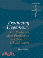 Producing Hegemony