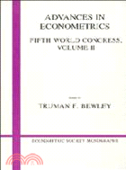 Advances in Econometrics：Fifth World Congress：VOLUME2