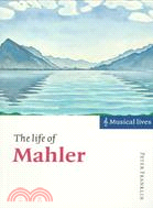 The Life of Mahler