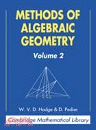 Methods of Algebraic Geometry：VOLUME2