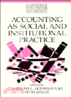 Accounting as Social and Institutional Practice